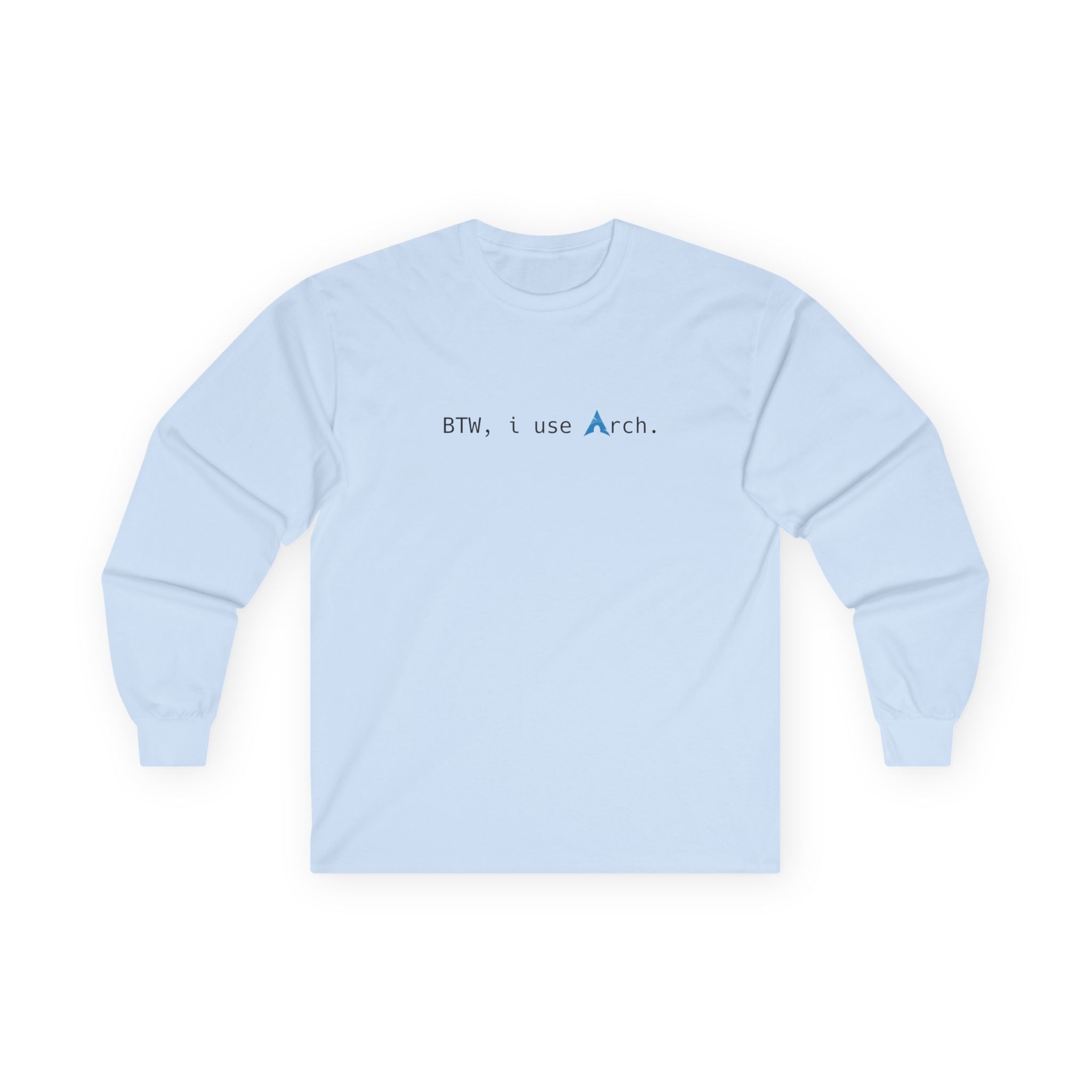 "Btw,I use Arch" Long Sleeve Tee