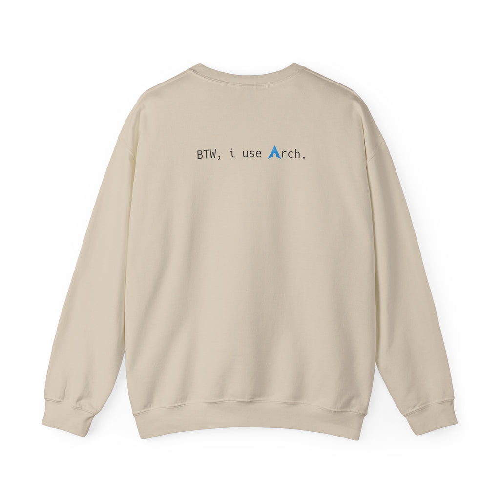 "Btw,I use Arch" Sweatshirt