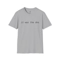 "it was the dns" "it's always the dns" - T-shirt