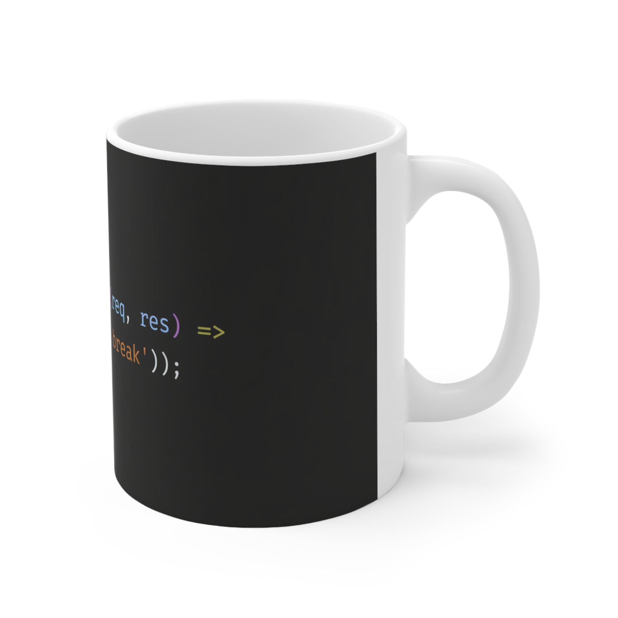 Coffee Mug — "res.send('Coffee break')" Programmer Code Humor Ceramic Mug