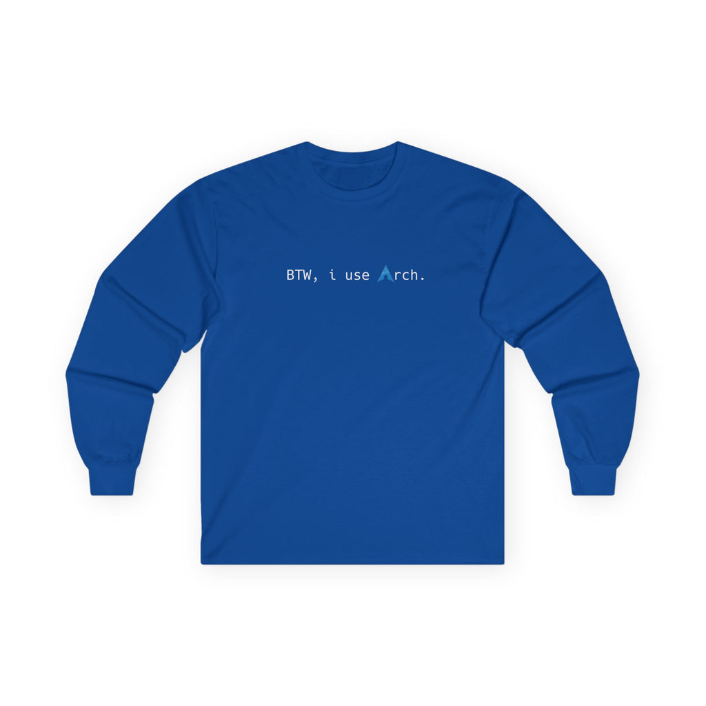 "Btw,I use Arch" Long Sleeve Tee