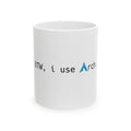 BTW, I Use Arch Mug — Linux Arch Ceramic Coffee Cup (11oz/15oz)